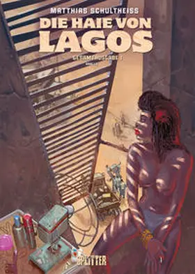 Schultheiss |  Die Haie von Lagos Gesamtausgabe. Erster Zyklus | Buch |  Sack Fachmedien