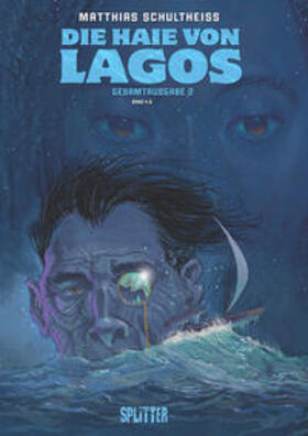 Schultheiss | Die Haie von Lagos Gesamtausgabe: Zweiter Zyklus | Buch | 978-3-96792-243-1 | sack.de