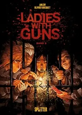 Bocquet |  Ladies with Guns. Band 3 | eBook | Sack Fachmedien