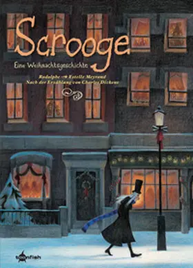 Dickens / Rodolphe |  Scrooge – Eine Weihnachtsgeschichte | eBook | Sack Fachmedien