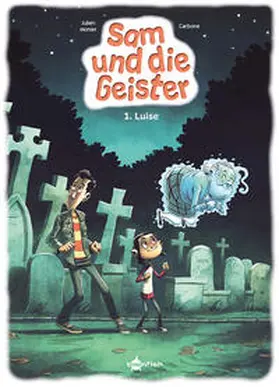 Carbone / Reininger |  Sam und die Geister. Band 1 | Buch |  Sack Fachmedien