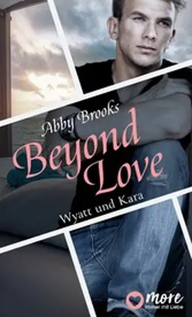 Brooks |  Beyond Love | eBook | Sack Fachmedien