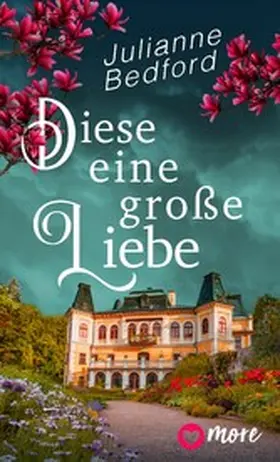 Bedford |  Diese eine große Liebe | eBook | Sack Fachmedien