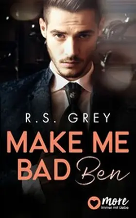 Grey |  Make me bad | eBook | Sack Fachmedien