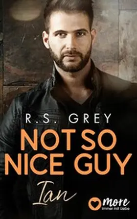 Grey |  Not so nice Guy | eBook | Sack Fachmedien