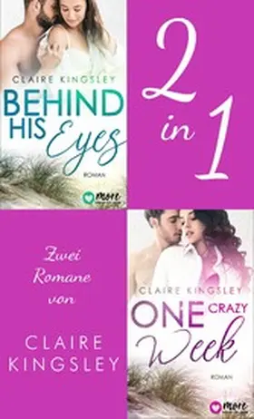 Kingsley |  Behind his Eyes & One crazy Week | eBook | Sack Fachmedien