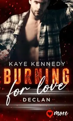 Kennedy |  Burning for Love | eBook | Sack Fachmedien
