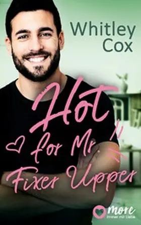 Cox |  Hot for Mr. Fixer Upper | eBook | Sack Fachmedien