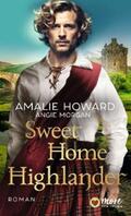 Howard / Morgan |  Sweet Home Highlander | eBook | Sack Fachmedien