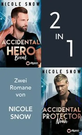 Snow |  Accidental Hero & Accidental Protector | eBook | Sack Fachmedien