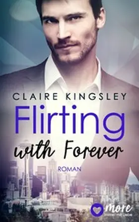 Kingsley |  Flirting with Forever | eBook | Sack Fachmedien