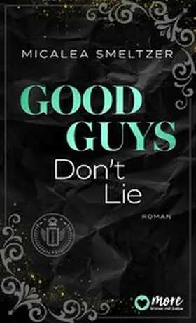 Smeltzer |  Good Guys Don't Lie | eBook | Sack Fachmedien