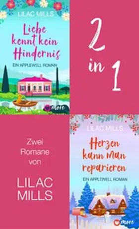 Mills |  Liebe kennt kein Hindernis & Herzen kann man reparieren | eBook | Sack Fachmedien