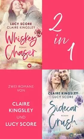 Kingsley / Score |  Whiskey Chaser & Sidecar Crush | eBook | Sack Fachmedien