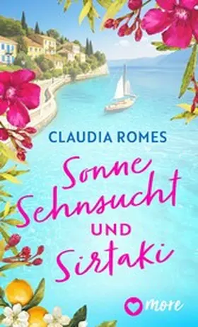 Romes |  Sonne, Sehnsucht und Sirtaki | eBook | Sack Fachmedien
