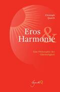 Quarch |  Eros&Harmonie | eBook | Sack Fachmedien
