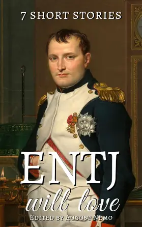 Aurelius / de Maupassant / Jacobs |  7 short stories that ENTJ will love | eBook | Sack Fachmedien