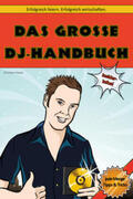 Haase / DJ Training |  Das große DJ-Handbuch | Buch |  Sack Fachmedien