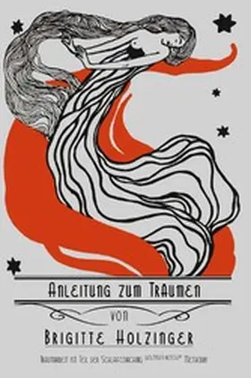 Holzinger |  Anleitung zum Träumen | eBook | Sack Fachmedien