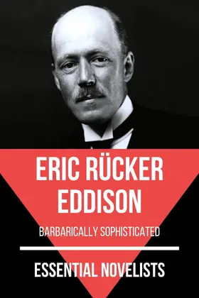 Eddison / Nemo |  Essential Novelists - Eric Rücker Eddison | eBook | Sack Fachmedien