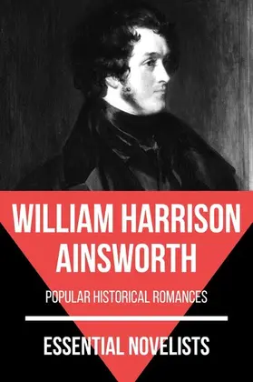 Ainsworth / Nemo | Essential Novelists - William Harrison Ainsworth | E-Book | www.sack.de