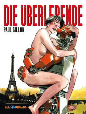 Gillon |  Die Überlebende Gesamtausgabe | Buch |  Sack Fachmedien