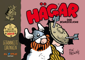 Browne |  Hägar - Gesammelte Chroniken 2015 | Buch |  Sack Fachmedien
