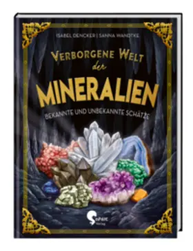 Dencker |  Verborgene Welt der Mineralien | Buch |  Sack Fachmedien