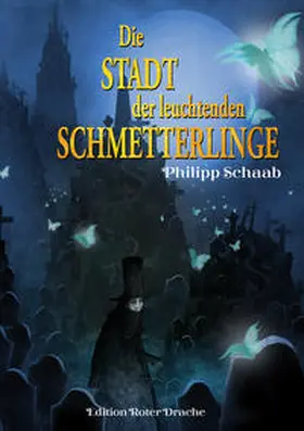 Schaab |  Die Stadt der leuchtenden Schmetterlinge | Buch |  Sack Fachmedien