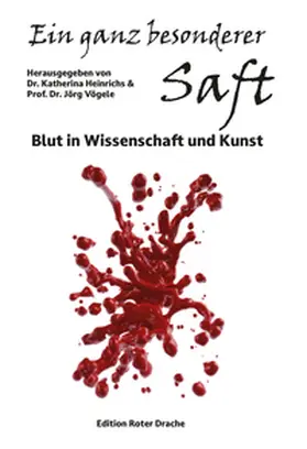 Heinrichs / Vögele |  Ein ganz besonderer Saft | Buch |  Sack Fachmedien