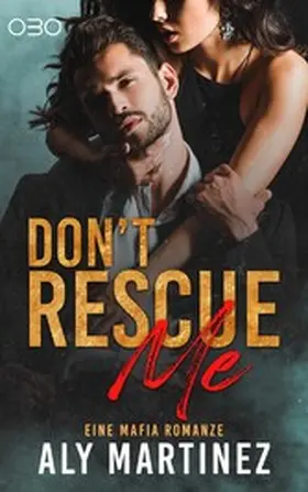 Martinez |  Don't rescue Me | eBook | Sack Fachmedien