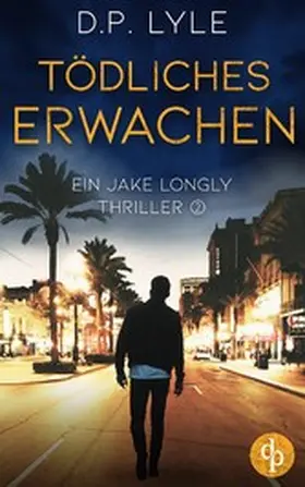 Lyle |  Tödliches Erwachen | eBook | Sack Fachmedien
