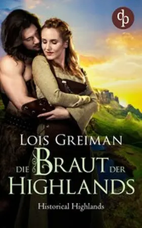 Greiman |  Die Braut der Highlands | eBook | Sack Fachmedien
