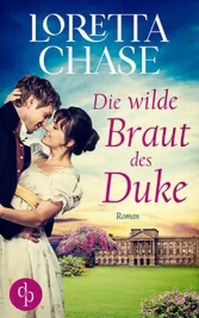 Chase |  Die wilde Braut des Duke | eBook | Sack Fachmedien