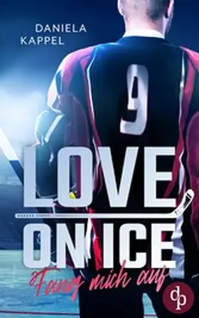 Kappel |  Love on Ice | eBook | Sack Fachmedien