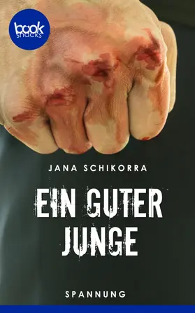 Schikorra |  Ein guter Junge | eBook | Sack Fachmedien