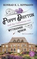 Rippmann |  Poppy Dayton und das Geheimnis von Wythcombe Manor | Buch |  Sack Fachmedien