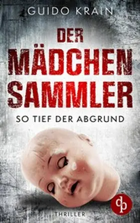Krain |  Der Mädchensammler | eBook | Sack Fachmedien