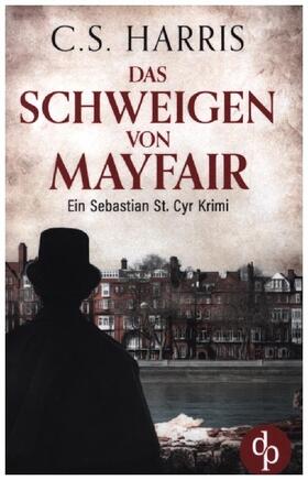 Harris / Graham |  Das Schweigen von Mayfair | Buch |  Sack Fachmedien
