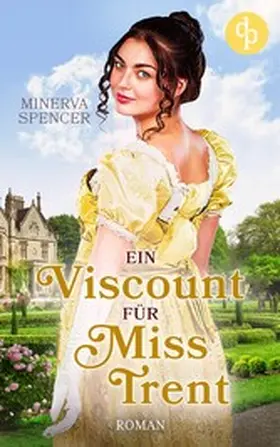 Spencer |  Ein Viscount für Miss Trent | eBook | Sack Fachmedien