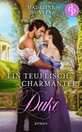 Hunter |  Ein teuflisch charmanter Duke | eBook | Sack Fachmedien
