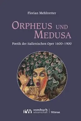 Mehltretter |  Orpheus und Medusa | eBook | Sack Fachmedien