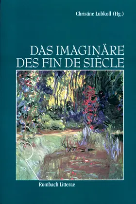Lubkoll |  Das Imaginäre des Fin de siècle | Buch |  Sack Fachmedien