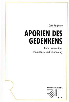 Rupnow |  Aporien des Gedenkens | Buch |  Sack Fachmedien