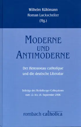 Kühlmann / Luckscheiter |  Moderne und Antimoderne | Buch |  Sack Fachmedien
