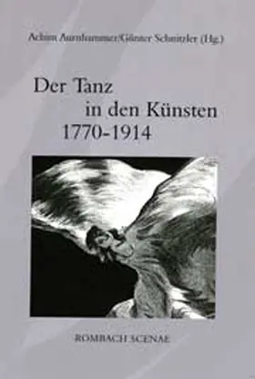 Aurnhammer / Schnitzler |  Der Tanz in den Künsten 1770 - 1914 | Buch |  Sack Fachmedien