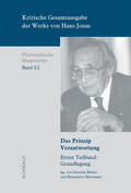 Böhler / Herrmann |  Kritische Gesamtausgabe der Werke von Hans Jonas – Philosophische Hauptwerke: Bd. I/2a | Buch |  Sack Fachmedien