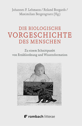 Lehmann / Borgards / Bergengruen | Die biologische Vorgeschichte des Menschen | Buch | 978-3-96821-427-6 | sack.de