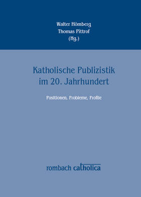 Hömberg / Pittrof |  Katholische Publizistik im 20. Jahrhundert | Buch |  Sack Fachmedien