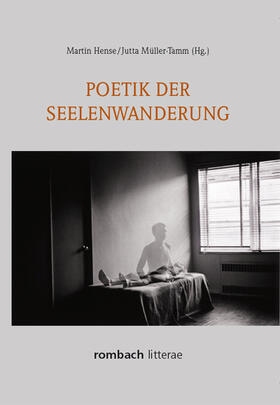Hense / Müller-Tamm |  Poetik der Seelenwanderung | Buch |  Sack Fachmedien
